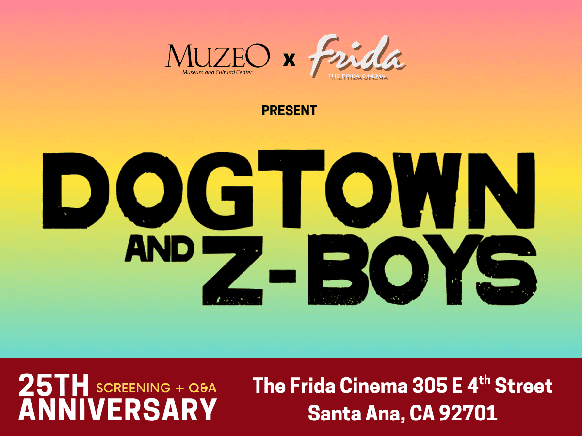 Dogtown and Z-Boys: 25th Anniversary Screening + Q&A at the Frida